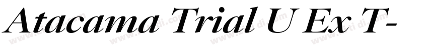 Atacama Trial U Ex T字体转换